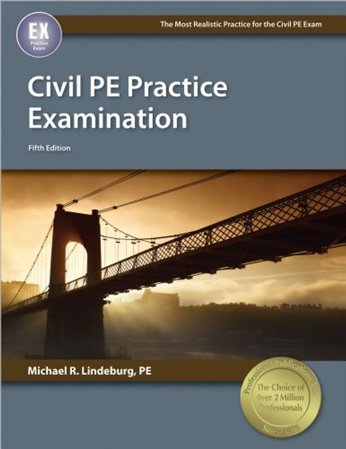 Civil PE Practice Examination, 5th Ed