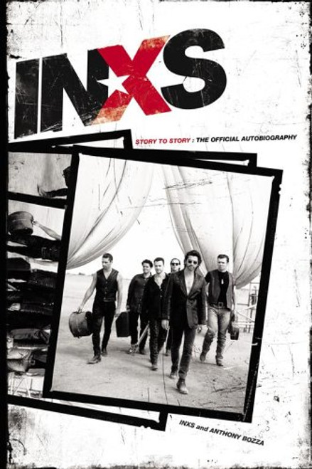 INXS: Story to Story: The Official Autobiography