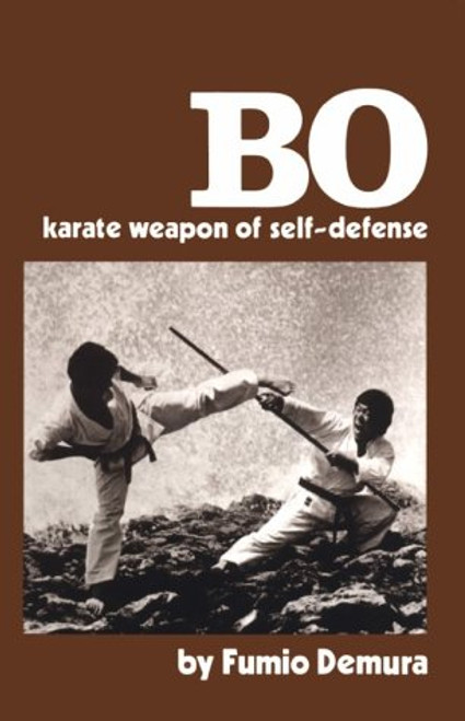 Bo: Karate Weapon of Self-Defense with Video