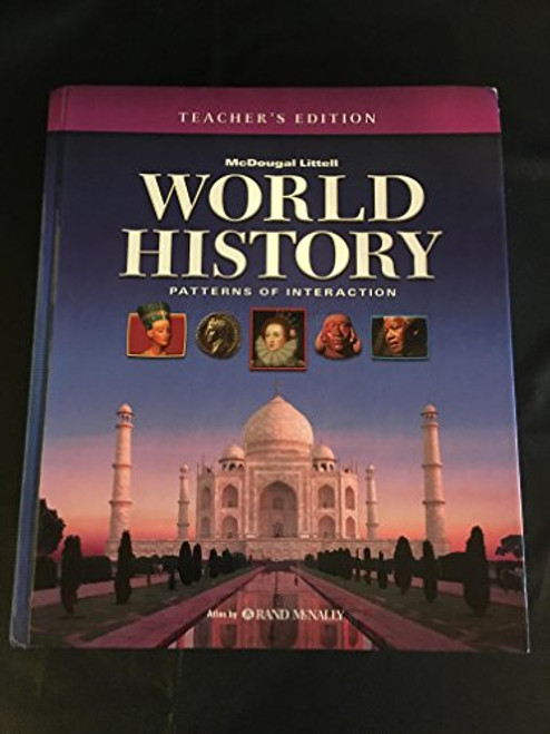 World History: Patterns of Interaction: Teacher Edition 2007