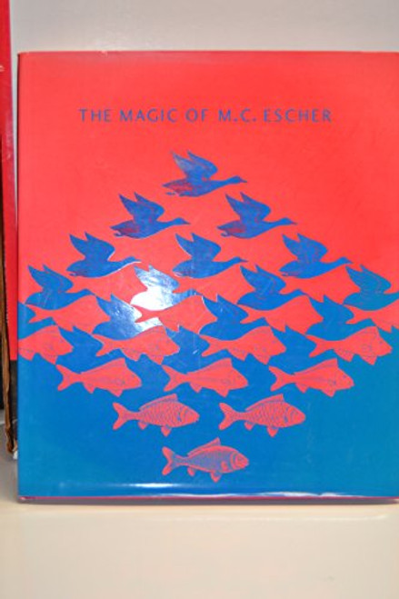 The Magic of M.C. Escher - With an Introduction by J.L. Locher, Designed by Erik The