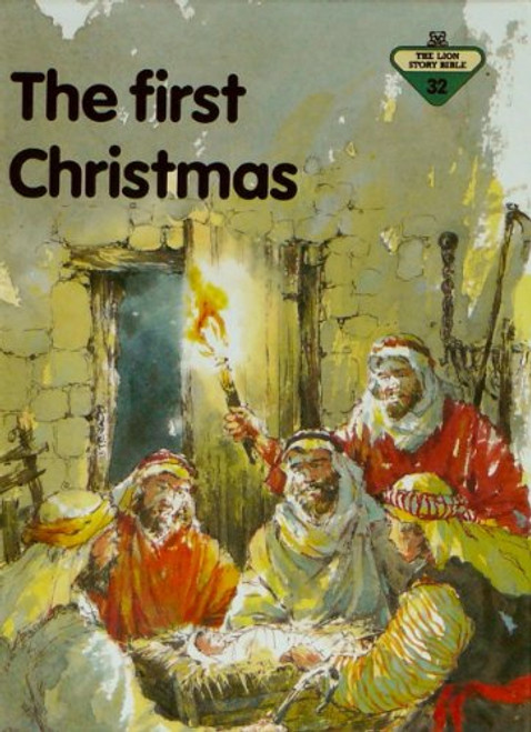 The First Christmas (Lion Story Bible)