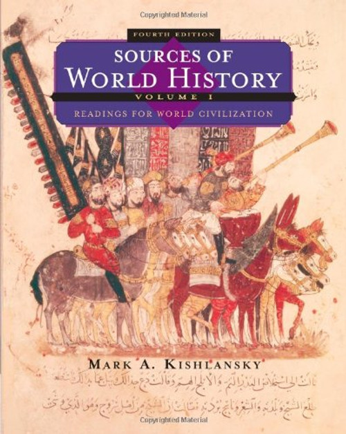 1: Sources of World History, Volume I (Sources of World History Vol. 1)