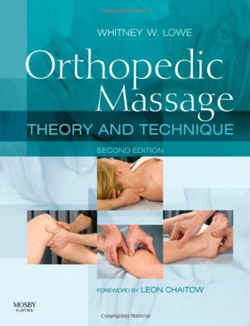 Orthopedic  Massage: Theory and Technique, 2e