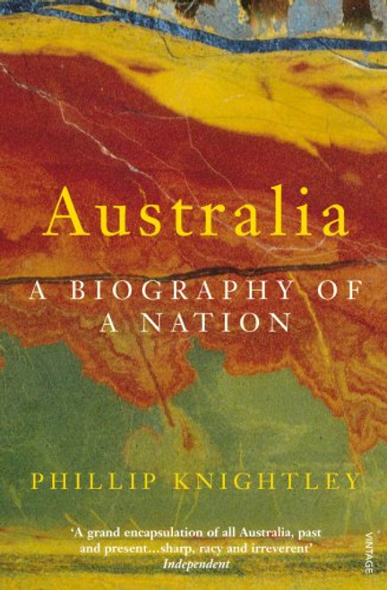 Australia. A Biography of a Nation.