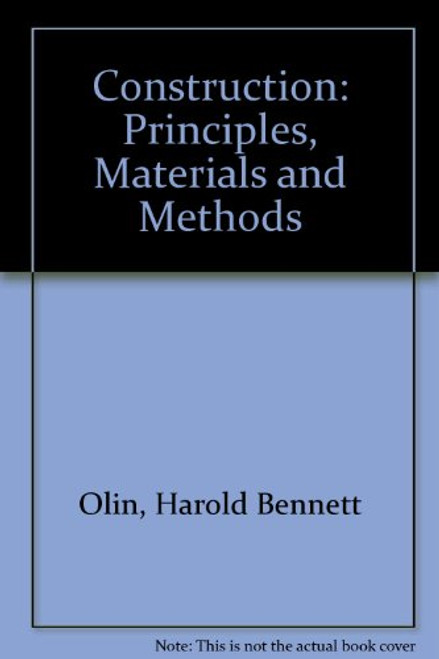 Construction: Principles, Materials and Methods