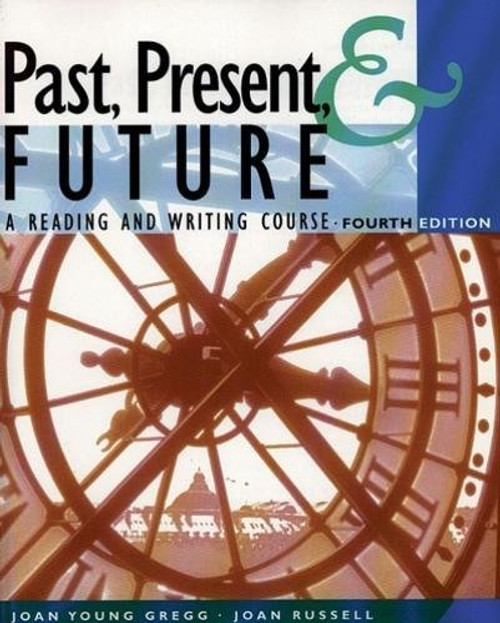 Past, Present, & Future:  A Reading and Writing Course