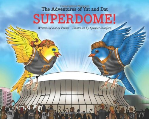 The Adventures of Yat and Dat: SUPERDOME!