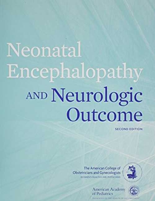 Neonatal Encephalopathy and Neurologic Outcome