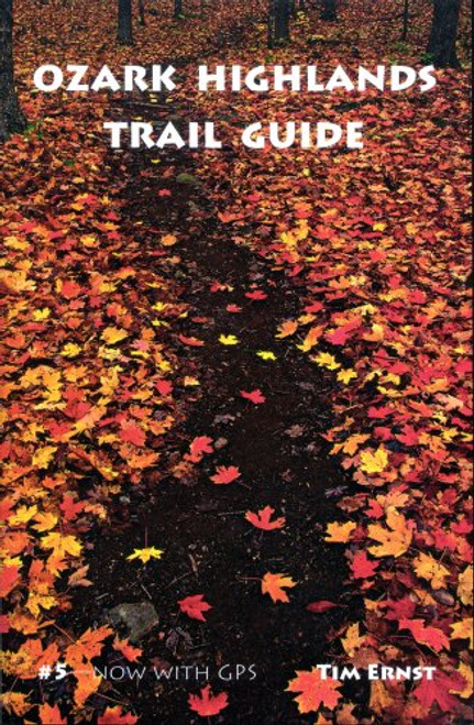 Ozark Highlands Trail Guide