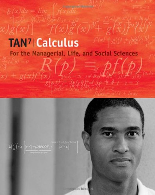 Calculus for the Managerial, Life, and Social Sciences (with CD-ROM and iLrn Tutorial and Personal Tutor Printed Access Card) (Available Titles CengageNOW)