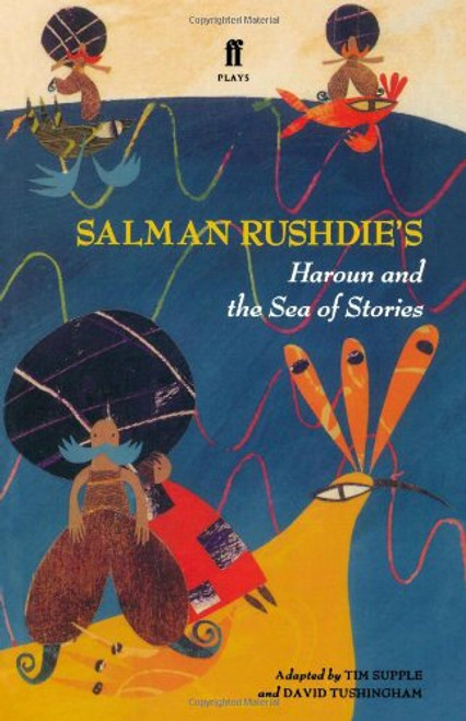 Haroun and the Sea of Stories (Faber Plays)