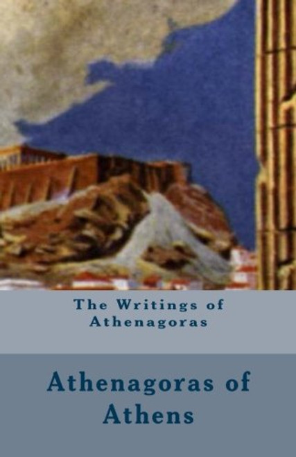The Writings of Athenagoras
