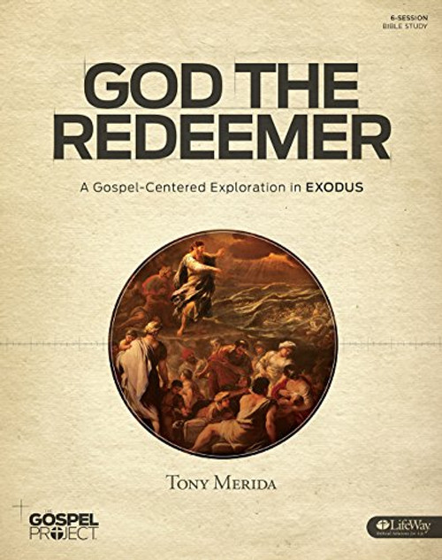 The Gospel Project Chronological (TGPC) - God the Redeemer [Vol 2] (Bible Study Book)