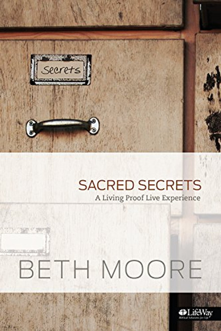 Sacred Secrets - Small Group Kit: A Living Proof Live Experience