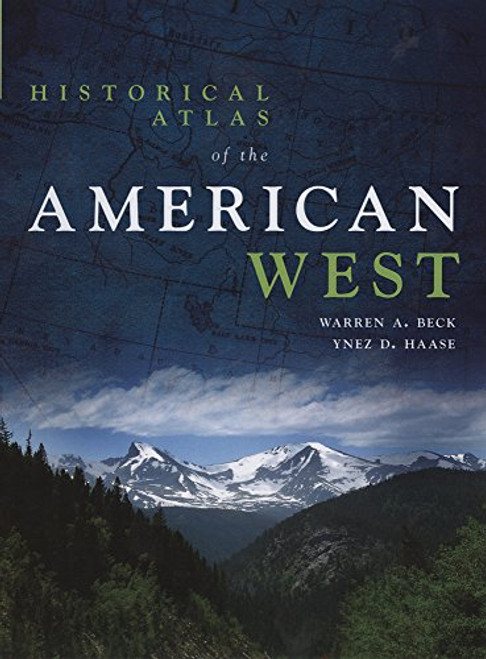 Historical Atlas of the American West