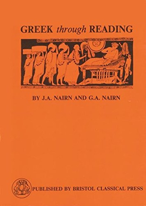 Greek Through Reading (Greek Language)