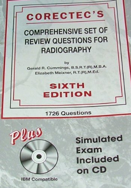 Corectec's Comprehensive Set of Review Questions For Radiography