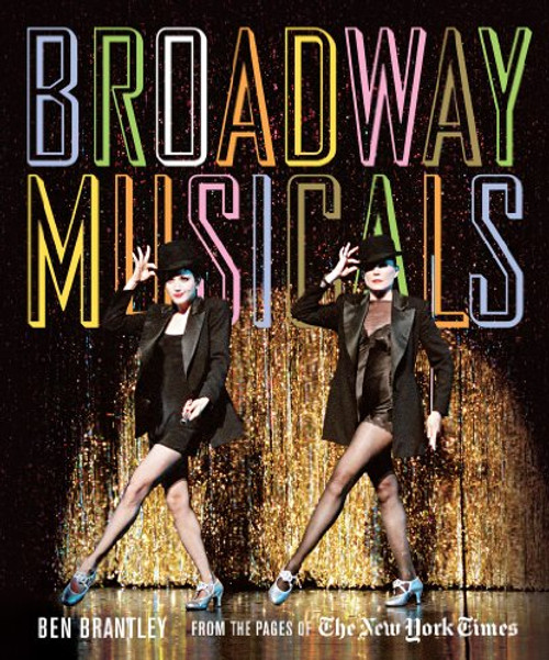 Broadway Musicals: From the Pages of the New York Times
