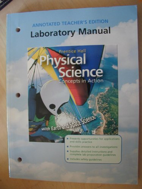 Prentice Hall Physical Science: Concepts in Action With Earth and Space Science (Laboratory manual), Annotated Teacher's Edition