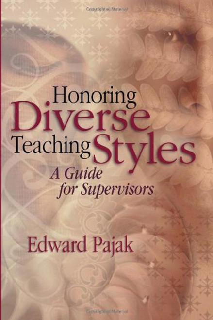 Honoring Diverse Teaching Styles: A Guide for Supervisors