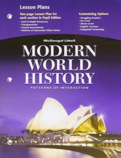 McDougal Littell World History: Patterns of Interaction: Lesson Plans Grades 9-12 Modern World History