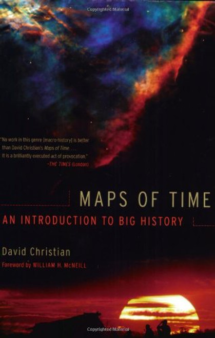 Maps of Time: An Introduction to Big History