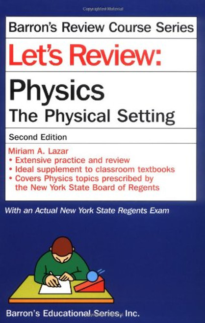 Let's Review Physics-The Physical Setting (Let's Review Series)