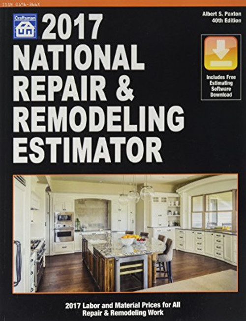 National Repair & Remodeling Estimator 2017 (National Repair and Remodeling Estimator)