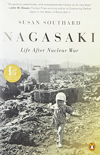 Nagasaki: Life After Nuclear War