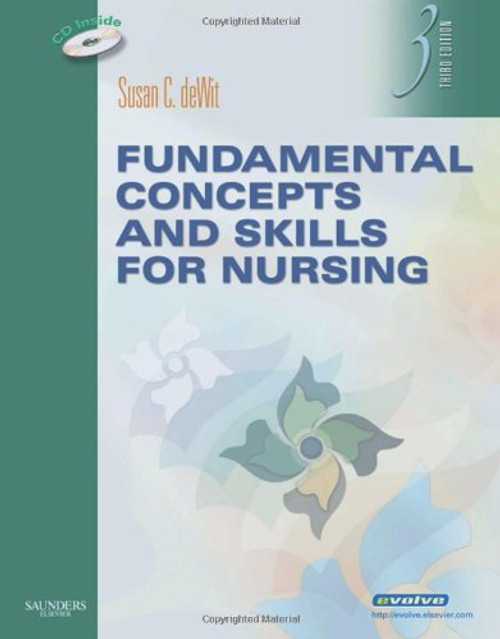 Fundamental Concepts and Skills for Nursing, 3e