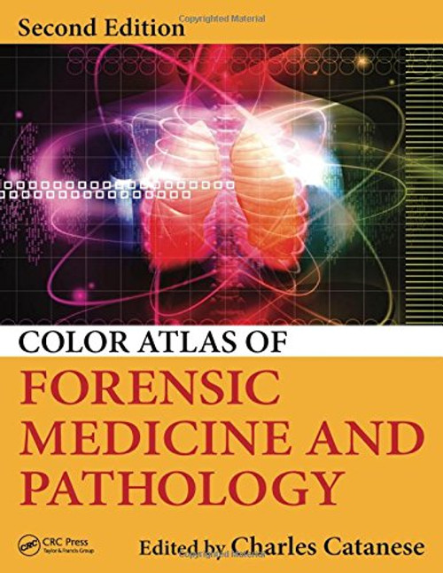 Color Atlas of Forensic Medicine and Pathology, Second Edition (Volume 1)