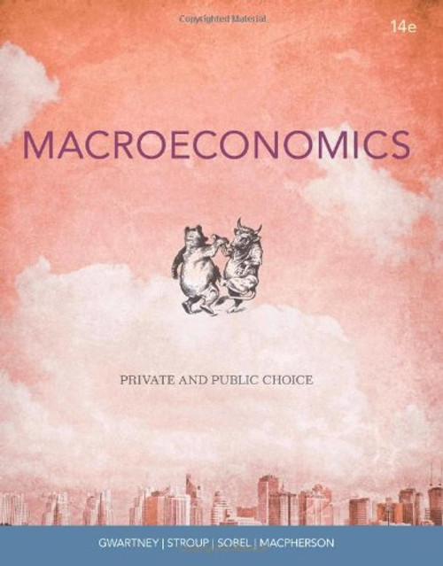 Macroeconomics: Private and Public Choice