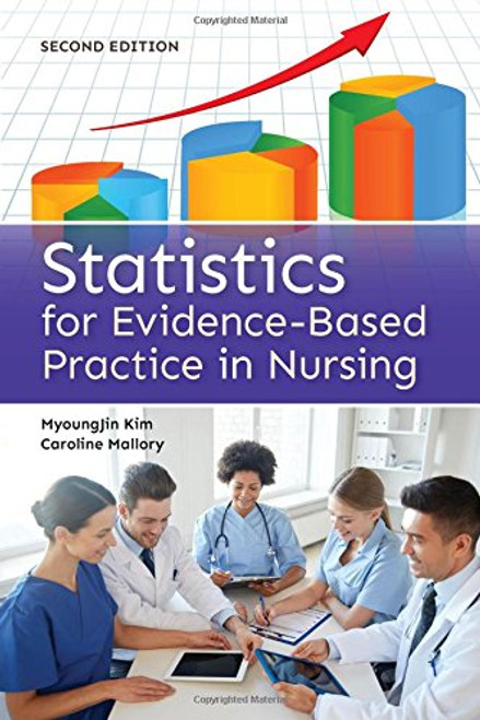 Statistics for Evidence-Based Practice in Nursing