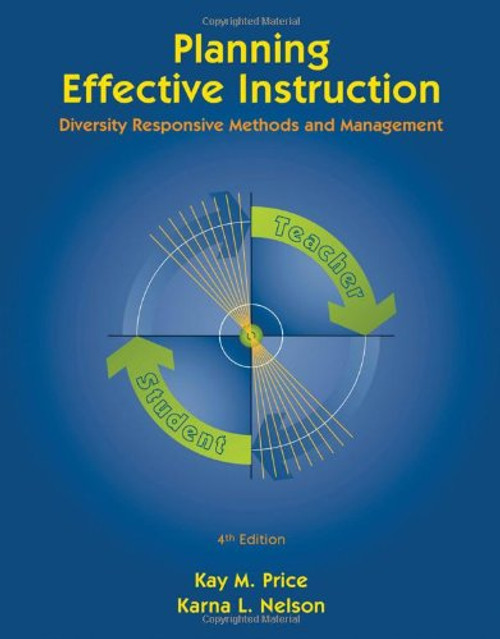 Planning Effective Instruction: Diversity Responsive Methods and Management (Whats New in Education)