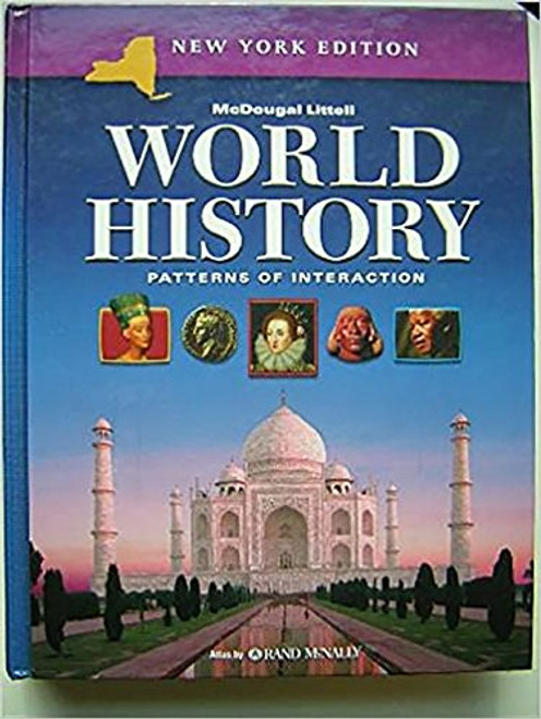 McDougal Littell World History: Patterns of Interaction New York: Student Edition Grades 9-12 2005