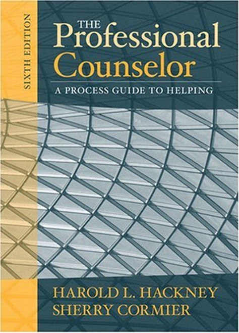 The Professional Counselor: A Process Guide to Helping (6th Edition)