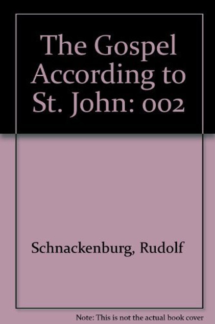 002: The Gospel According to St. John, Vol. 2