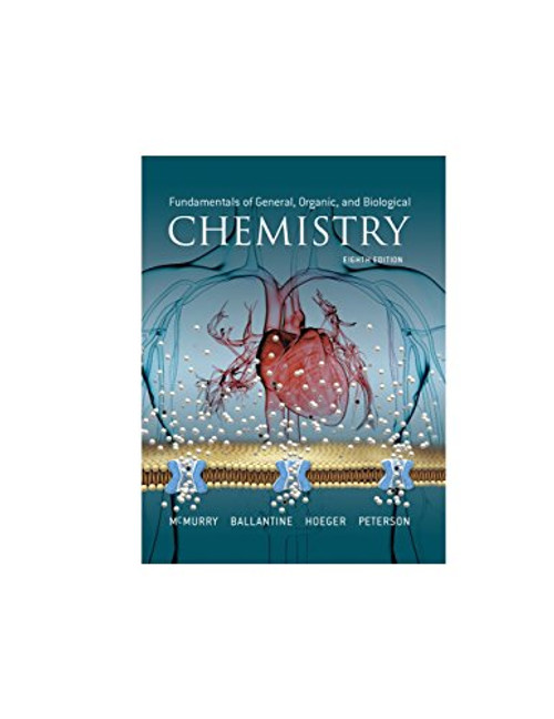 Fundamentals of General, Organic, and Biological Chemistry (8th Edition)