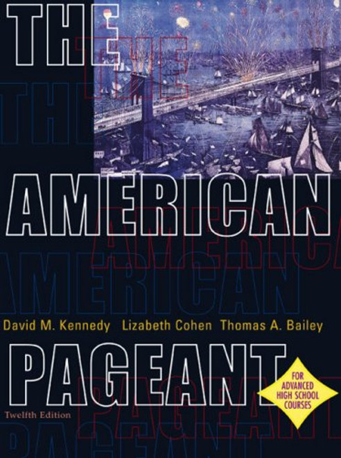The American Pageant:  A History of the Republic, 12th Edition