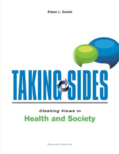 Taking Sides: Clashing Views in Health and Society