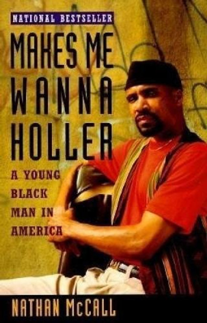 Makes Me Wanna Holler: A Young Black Man in America