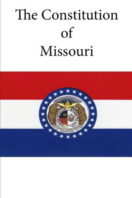 The Constitution of Missouri
