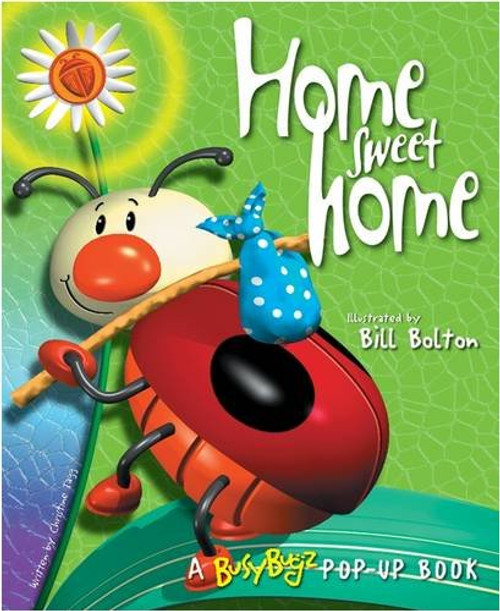 Home Sweet Home (A Busybugz Pop-up Book)