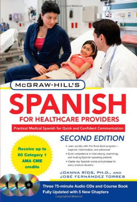 McGraw-Hill's Spanish for Healthcare Providers, Second Edition (McGraw-Hill's Spanish for Healthcare Providers (W/CDs))