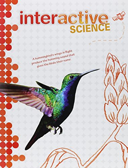 Interactive Science 2016, Grade 4, Student Edition