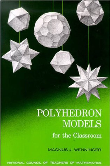 Polyhedron Models for the Classroom