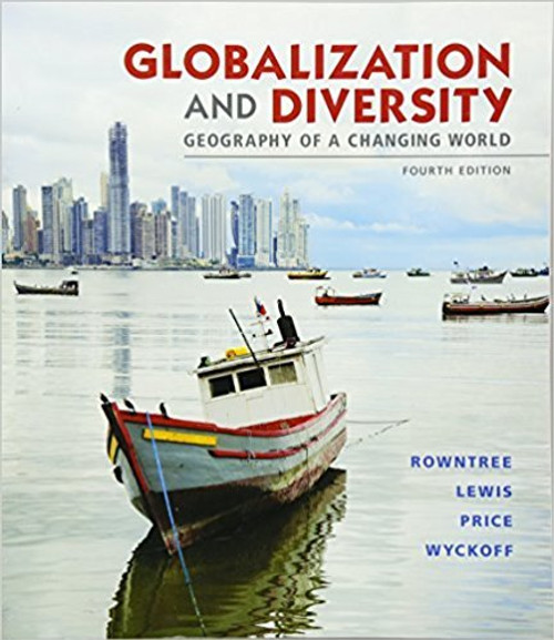 Globalization and Diversity: Geography of a Changing World (4th Edition)