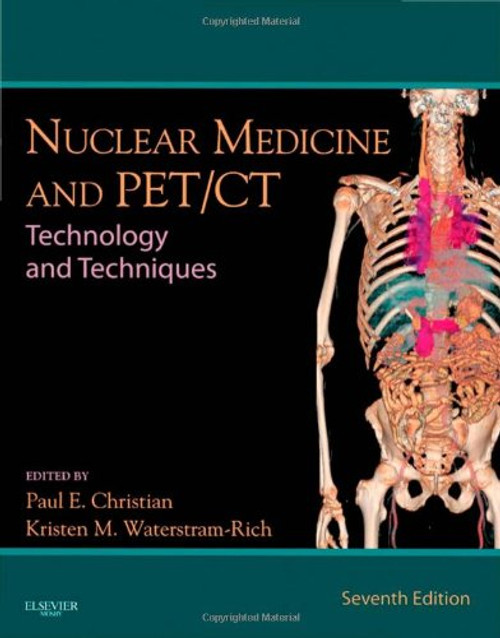 Nuclear Medicine and PET/CT: Technology and Techniques, 7e