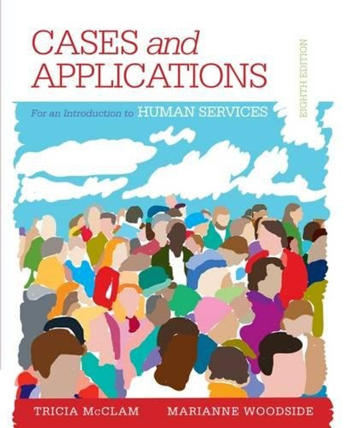 Student Workbook (Case plus App) for Woodside's An Introduction to the Human Services, 8th